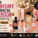 Jakie perfumy kupić kobiecie na prezent? Najlepsze propozycje na każdą okazję
